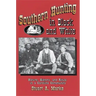 Southern Hunting in Black and White: Nature, History, and Ritual in a Carolina Community