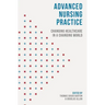 Advanced Nursing Practice: Changing Healthcare in a Changing World