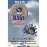 BAGs Around the World: Thoughts and words offering solace & inspiration to ignite the human spirit