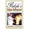 Ralph's Italian Restaurant: 100 Years and 100 Recipes