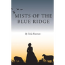 Mists of the Blue Ridge