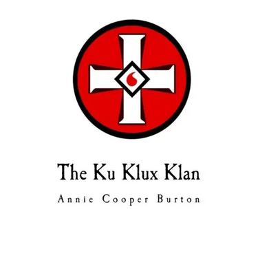 The Ku Klux Klan: United Daughters of the Confederacy