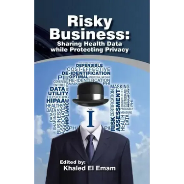 Risky Business: Sharing Health Data While Protecting Privacy