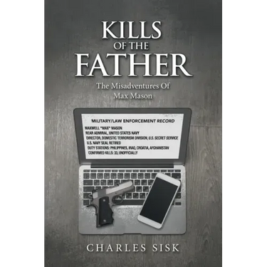 Kills of the Father: The Misadventures of Max Mason