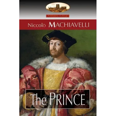 The Prince: Translated by N. H. Thomson with Preface by Luigi Ricci and Biographical Sketch by Herbert Butterfield (Aziloth Books)