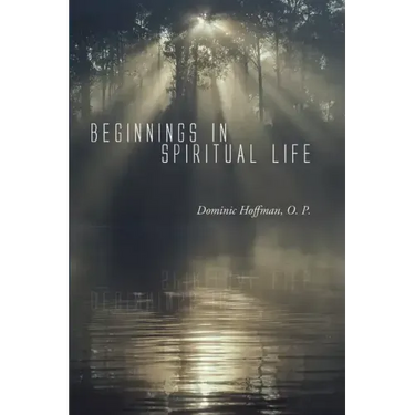 Beginnings in Spiritual Life