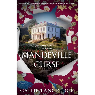 The Mandeville Curse: An absolutely gripping historical mystery that will have you hooked