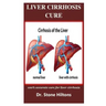 Liver Cirrhosis Cure: 100% accurate cure for liver cirrhosis