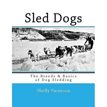 Sled Dogs: The Breeds & Basics of Dog Sledding