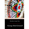 Blackfoot Lodge Tales