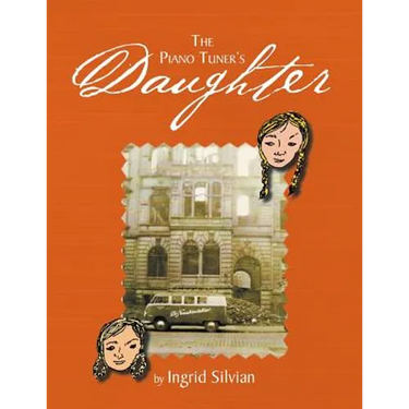 The Piano Tuner's Daughter: My Bestfriend