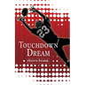 Touchdown Dream