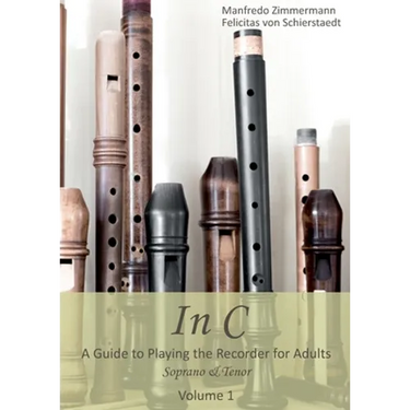 In C - english: A Guide to playing the Recorder for Adults