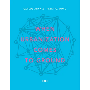 When Urbanization Comes to Ground: Caza + Subra
