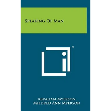 Speaking of Man