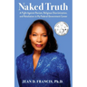 Naked Truth: A Fight Against Racism, Religious Discrimination, and Retaliation in My Federal Government Career