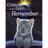 Children of the Earth... Remember