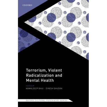 Terrorism, Violent Radicalisation and Mental Health