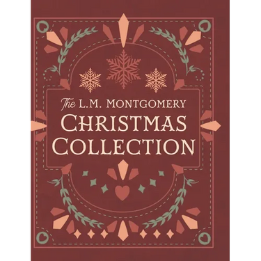 The L. M. Montgomery Christmas Collection