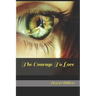 The Courage To Love: Lessons From An Ancient Pagan Tale