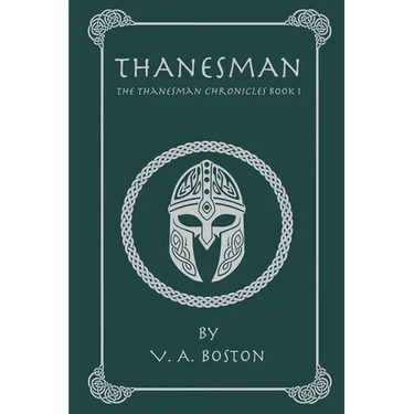 Thanesman: The Thanesman Chronicles Book 1