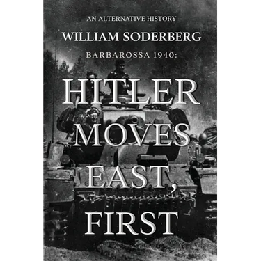 Barbarossa 1940: Hitler Moves East, First