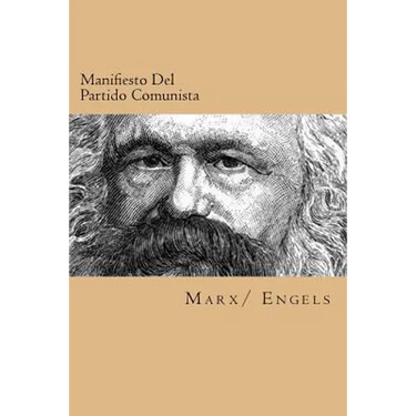 Manifiesto Del Partido Comunista (Spanish Edition)