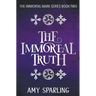 The Immortal Truth