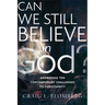 Can We Still Believe in God?