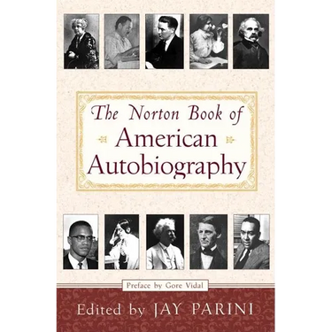 The Norton Book of American Autobiography
