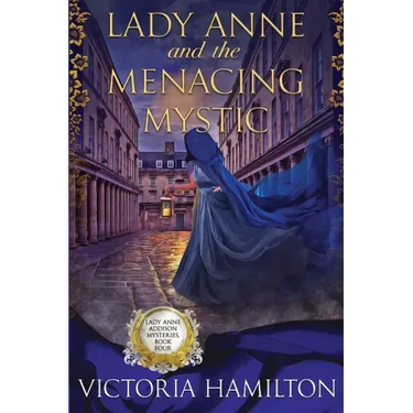 Lady Anne and the Menacing Mystic