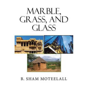 Marble, Grass, and Glass