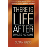 There Is Life After What's-His-Name