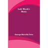 Lady Maude's Mania