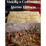 Making a Continental Marine Uniform