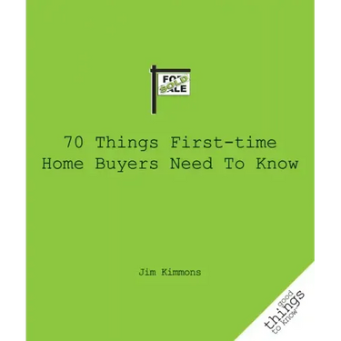 70 Things First-Time Home Buyers Need to Know