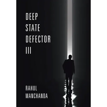 Deep State Defector III
