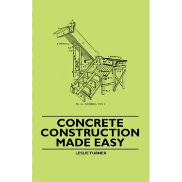 Concrete Construction Made Easy