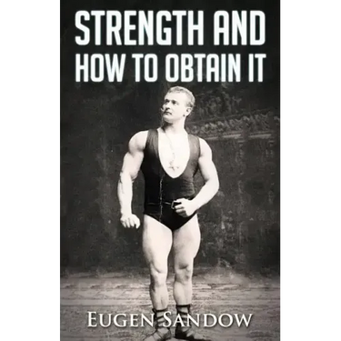 Strength and How to Obtain It