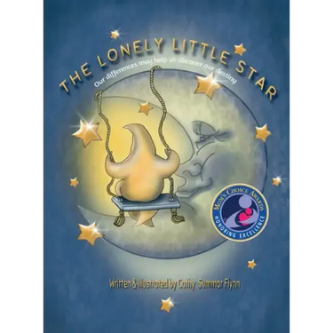 The Lonely Little Star "Mom's Choice Awards Recipient": Our differences may help us discover our destiny