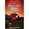 The Reluctant Rebel: A Jacobite Adventure
