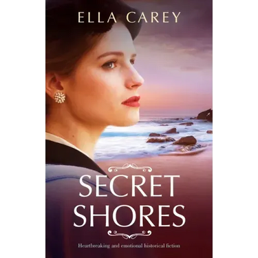 Secret Shores: Heartbreaking and emotional historical fiction