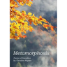 Metamorphosis
