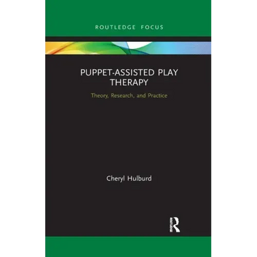 Puppet-Assisted Play Therapy: Theory, Research, and Practice