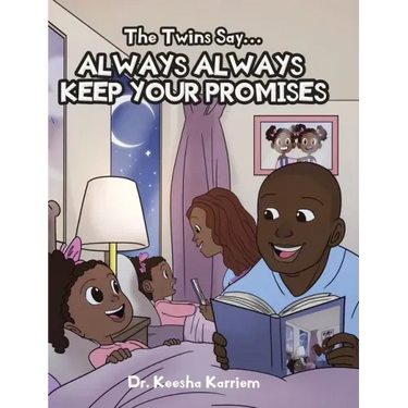 The Twins Say...Always, Always Keep Your Promises