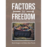 Factors to Freedom: The Work of Fred (Uncle Freddy) Mcgee