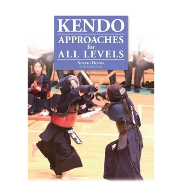 Kendo - Approaches for All Levels
