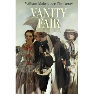 Vanity Fair: A Novel without a Hero
