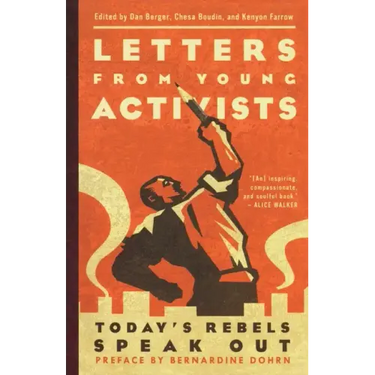 Letters from Young Activists: Today's Rebels Speak Out