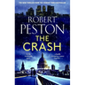 The Crash: The Brand New 2023 Thriller from Britain's Top Political Journalist